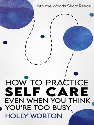 cover image of How to Practice Self-Care